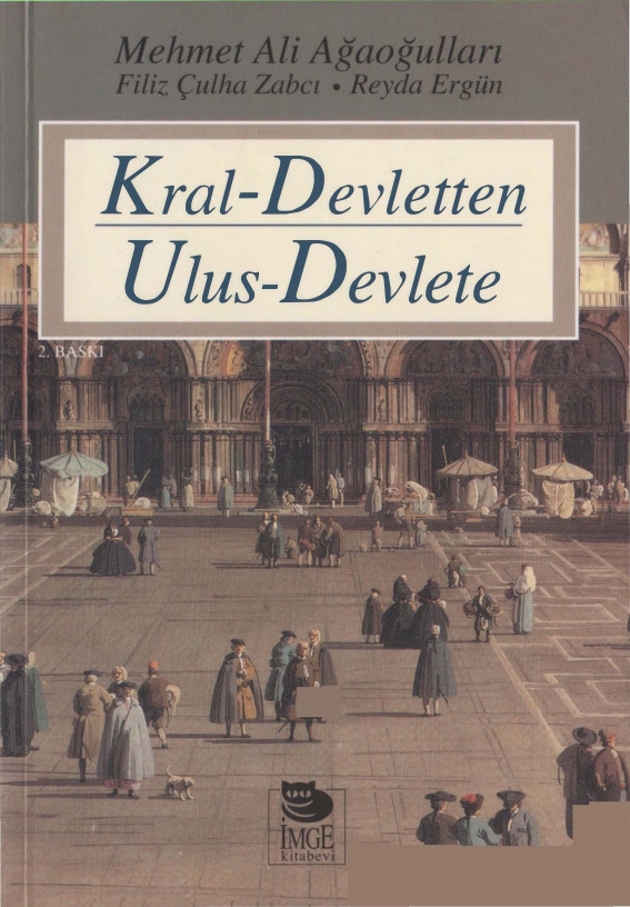 Kral Devletten Ulus Devlete PDF – M. A. Ağaoğulları, F. Ç. Zabcı, R. Ergün