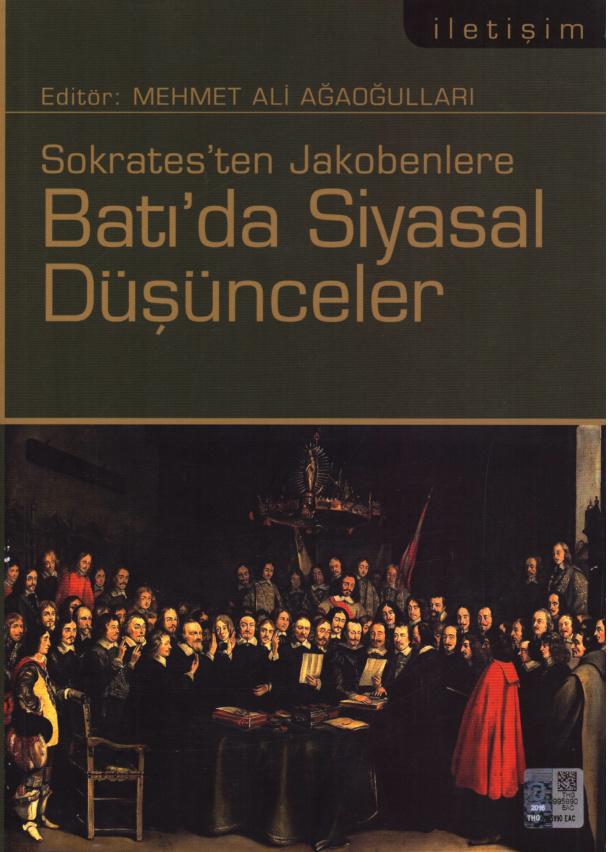 Sokrates’ten Jakobenlere Batı’da Siyasal Düşünceler PDF – Mehmet Ali Ağaoğulları