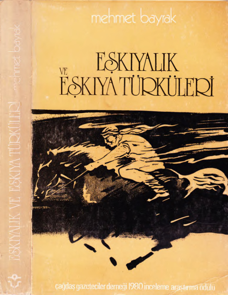 Eşkiyalık ve Eşkiya Türküleri PDF – Mehmet Bayrak