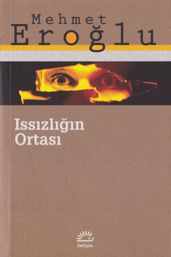 Issızlığın Ortası PDF – Mehmet Eroğlu