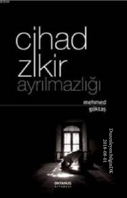 Cihad Zikir Ayrılmazlığı PDF – Mehmet Göktaş