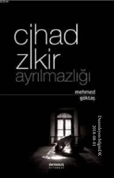 Cihad Zikir Ayrılmazlığı PDF – Mehmet Göktaş