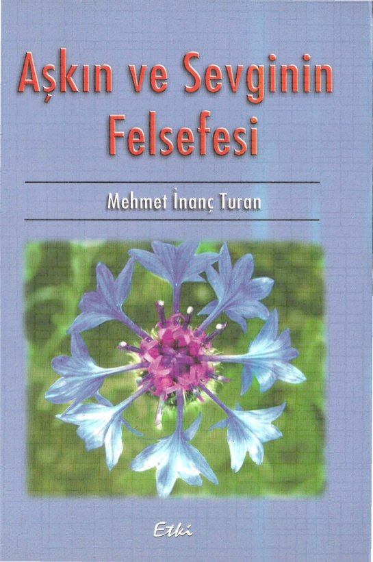 Aşkın ve Sevginin Felsefesi PDF – Mehmet İnanç Turan