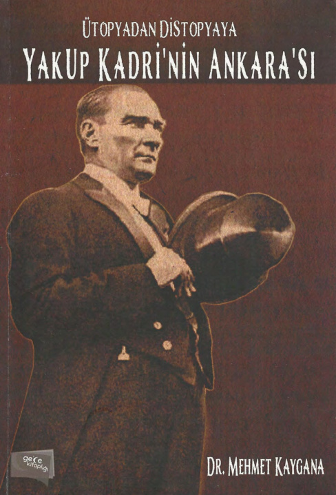 Yakup Kadri’nin Ankara’sı PDF – Mehmet Kaygana