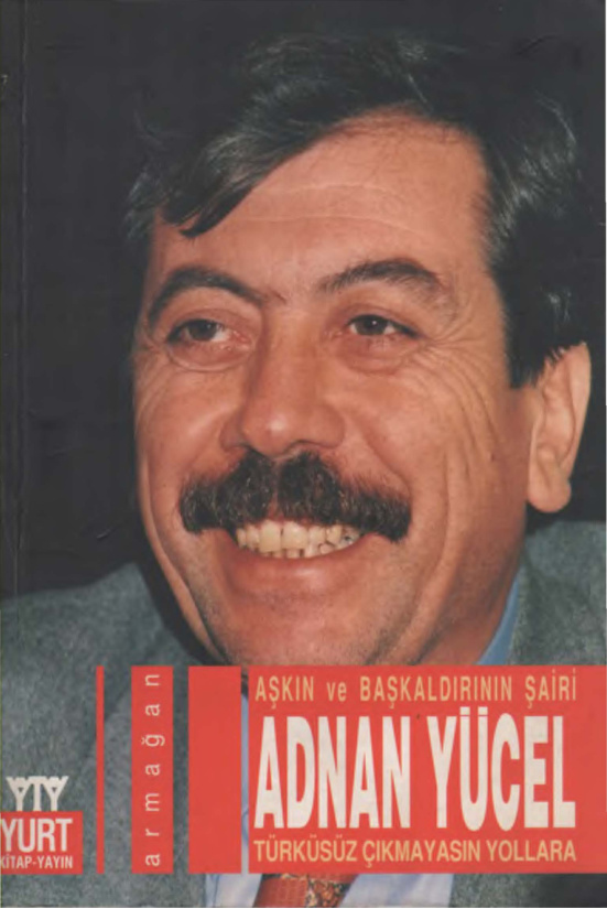 Aşkın ve Başkaldırının Şairi Adnan Yücel PDF – Mehmet Özer