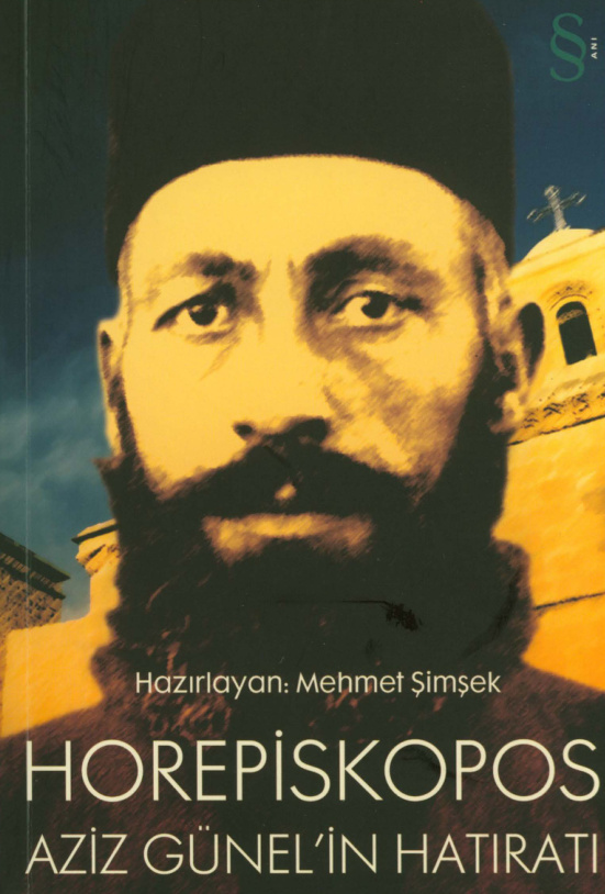 Horepiskopos Aziz Günel’in Hatıratı PDF – Mehmet Şimşek