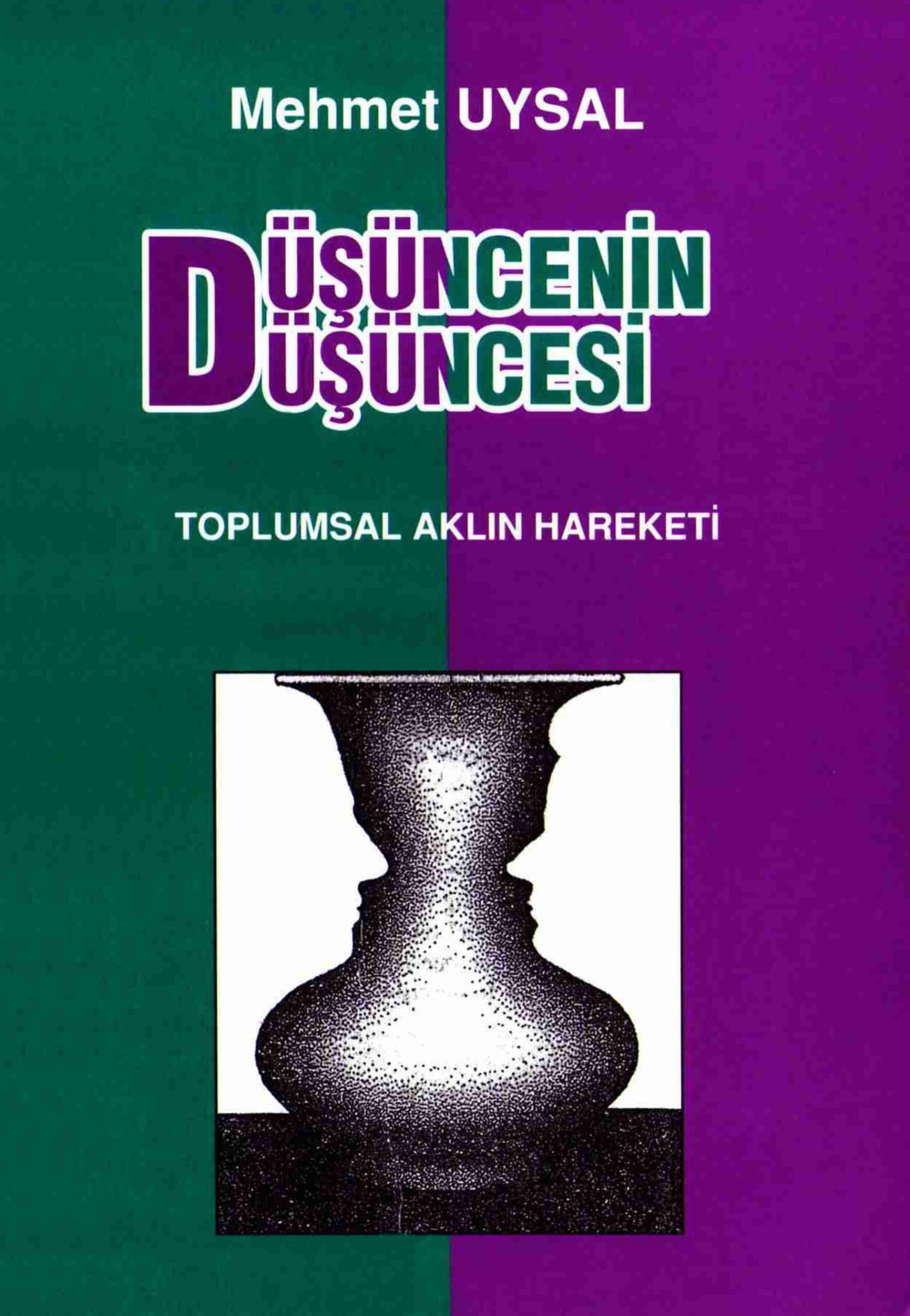 Düşüncenin Düşüncesi PDF – Mehmet Uysal