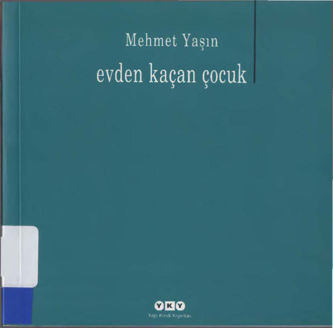 Evden Kaçan Çocuk PDF – Mehmet Yaşın