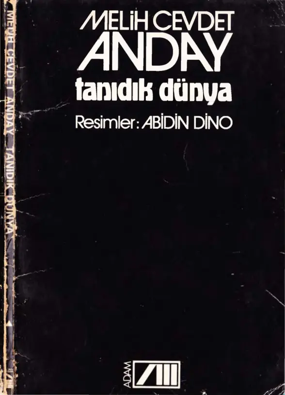 Melih Cevdet Anday Bütün Eserleri 01 Tanıdık Dünya PDF – Melih Cevdet Anday