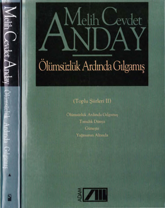 Melih Cevdet Anday Bütün Eserleri 08 Ölümsüzlük Ardında Gılgamış Bütün Şiir 2 PDF – Melih Cevdet Anday