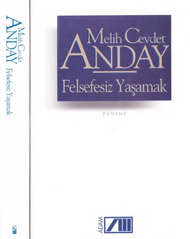 Melih Cevdet Anday Bütün Eserleri 13 Felsefesiz Yaşamak PDF – Melih Cevdet Anday