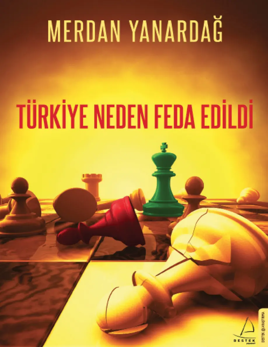 Türkiye Neden Feda Edildi PDF – Merdan Yanardağ