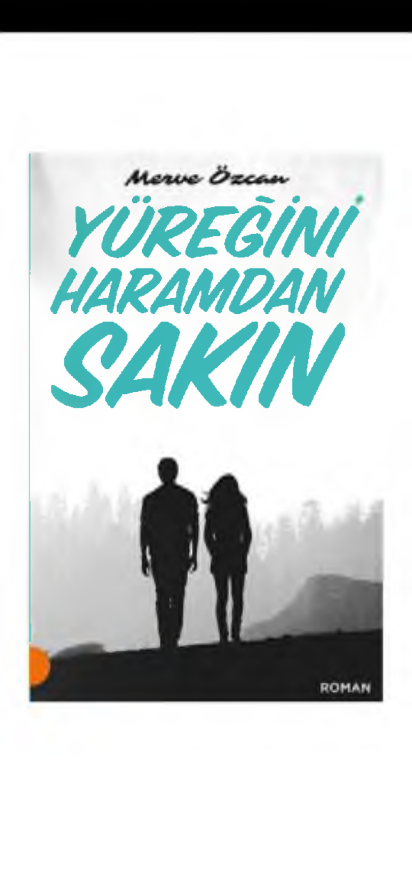 Yüreğini Haramdan Sakın PDF – Merve Özcan