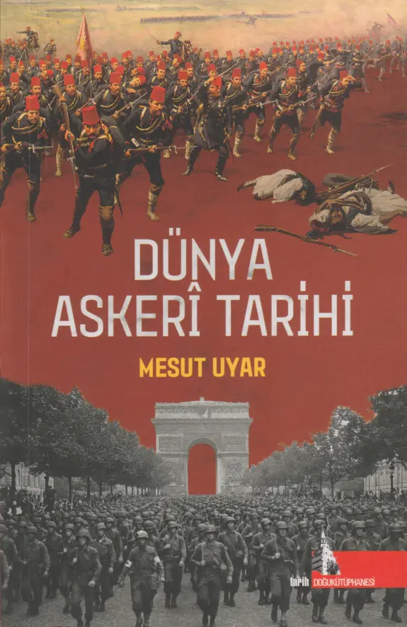 Dünya Askeri Tarihi PDF – Mesut Uyar