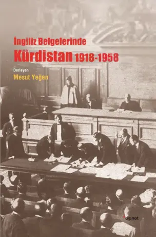 İngiliz Belgelerinde Kürdistan PDF – Mesut Yeğen