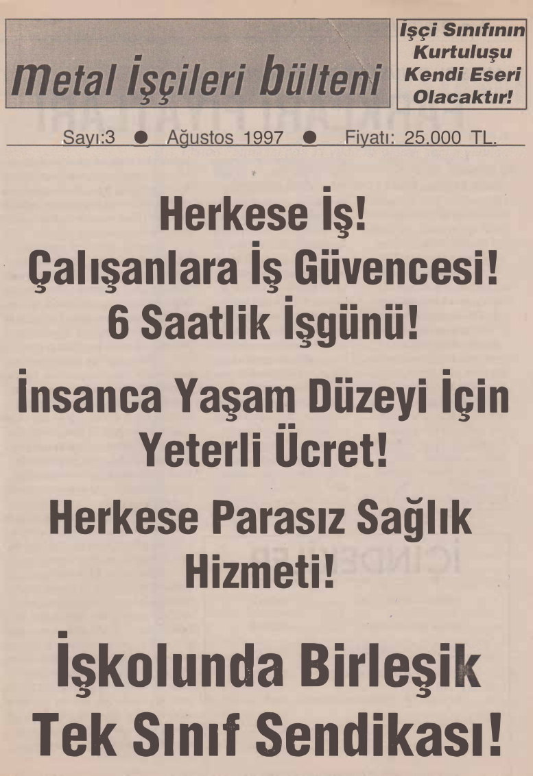 Metal İşçileri Bülteni Sayı 03 Ağustos 1997 PDF – Kolektif