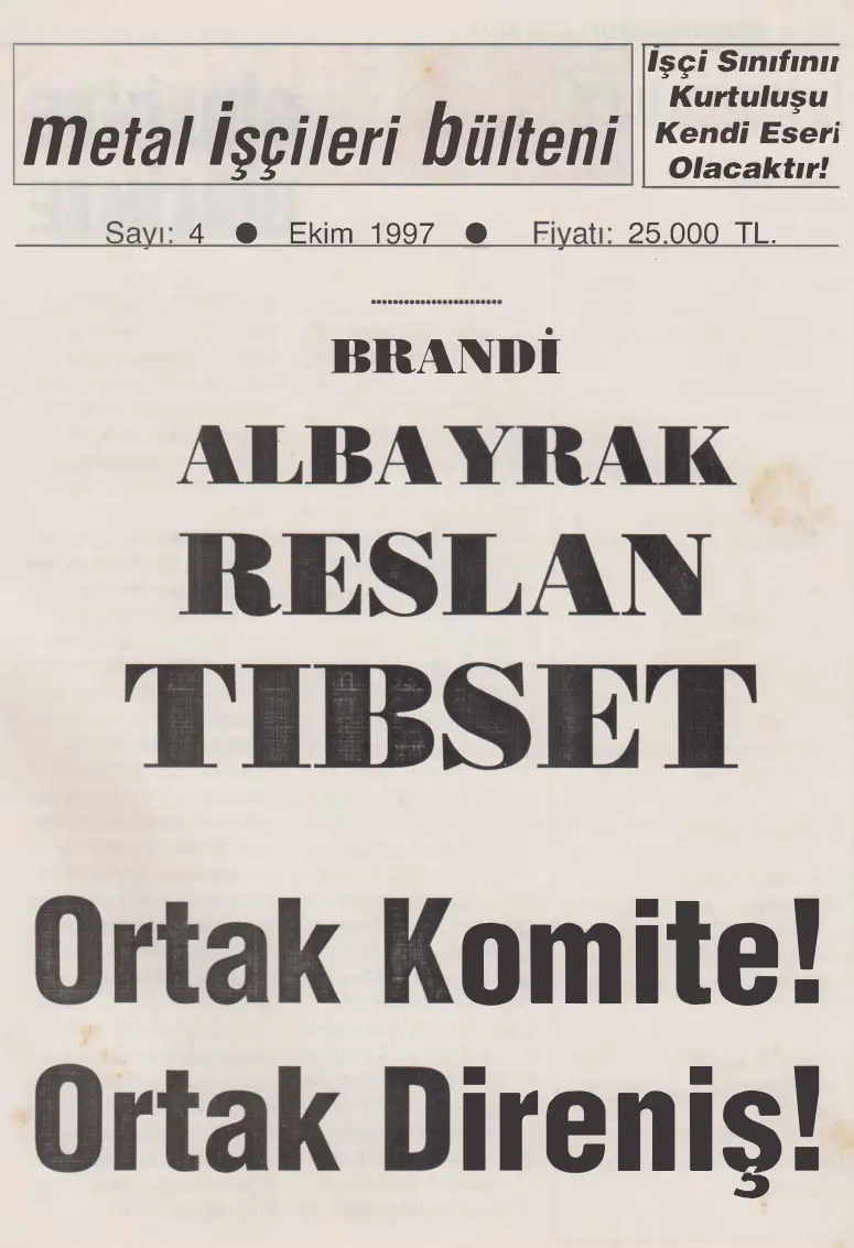 Metal İşçileri Bülteni Sayı 04 Ekim 1997 PDF – Kolektif