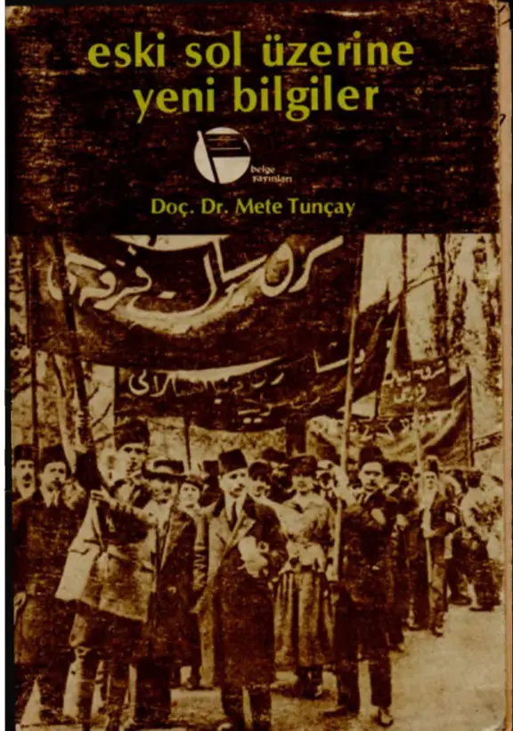 Eski Sol Üzerine Yeni Bilgiler PDF – Mete Tunçay