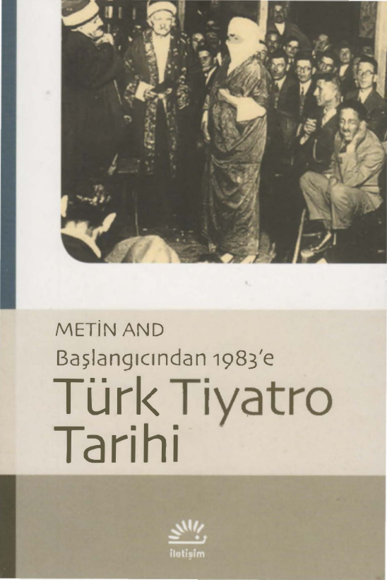 Başlangıçtan 1983’e Türk Tiyatro Tarihi PDF – Metin And
