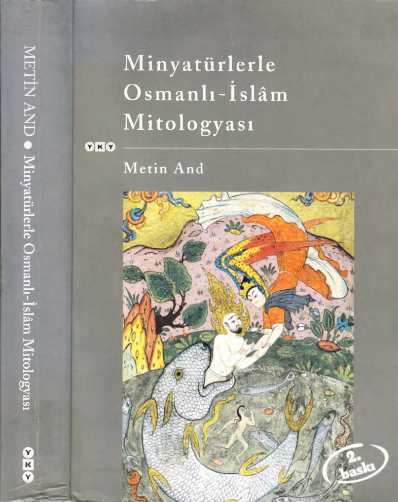 Minyatürlerle Osmanlı-İslam Mitoloğyası PDF – Metin And