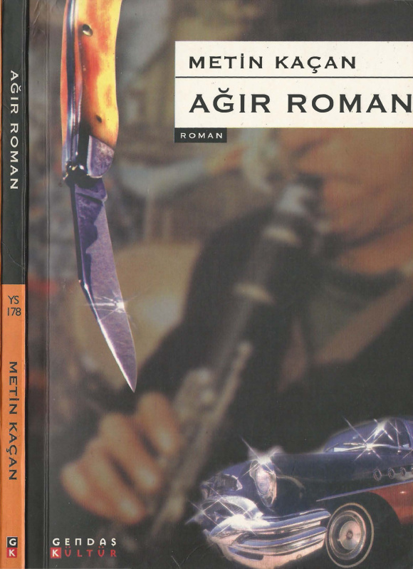 Metin Kaçan Ağır Roman Gendaş Kültür Yayınları Kitap Kapağı