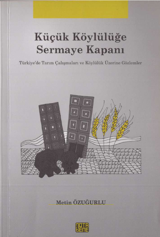 Küçük Köylülüğe Sermaye Kapanı PDF – Metin Özuğurlu