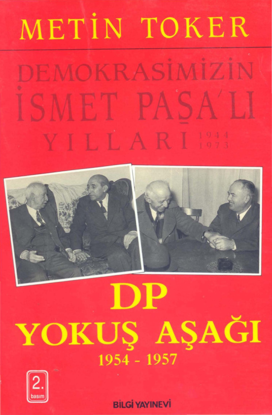 İsmet İnönü’lü Yıllar 3 DP Yokuş Aşağı 1954-1957 PDF – Metin Toker
