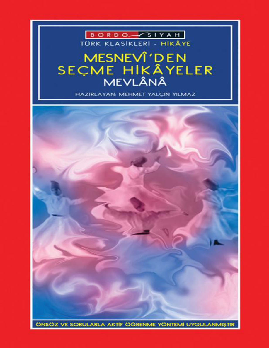 Mesnevi’den Seçme Hikayeler PDF – Mevlana Celaleddin Rumi