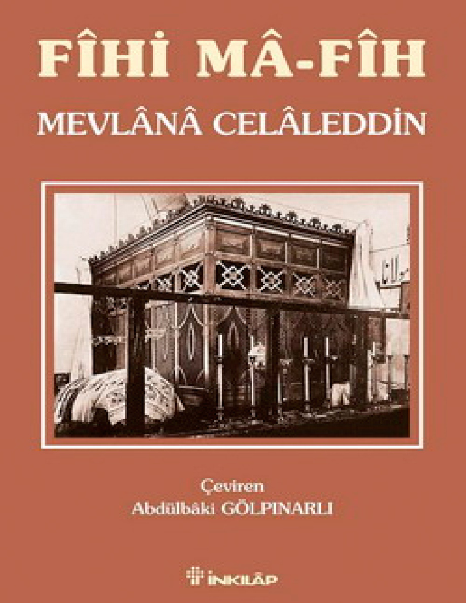 Fîhi Mâ-Fîh PDF – Mevlana Celaleddin Rumi (Çev. Abdülbaki Gölpınarlı)