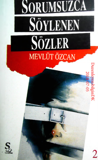 Sorumsuzca Soylenen Sozler.2_4 PDF – Mevlüt Özcan