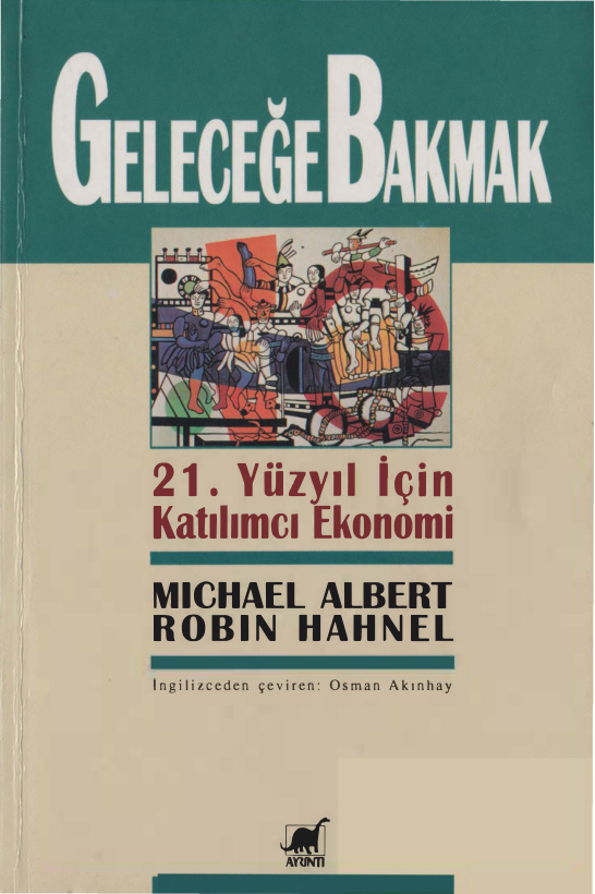 Geleceğe Bakmak PDF – Michael Albert & Robin Hahnel