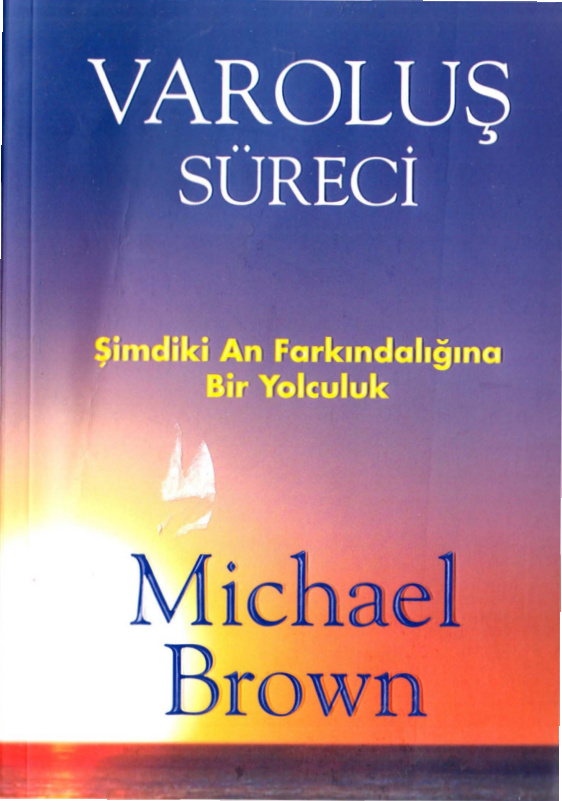 Varoluş Süreci PDF – Michael Brown