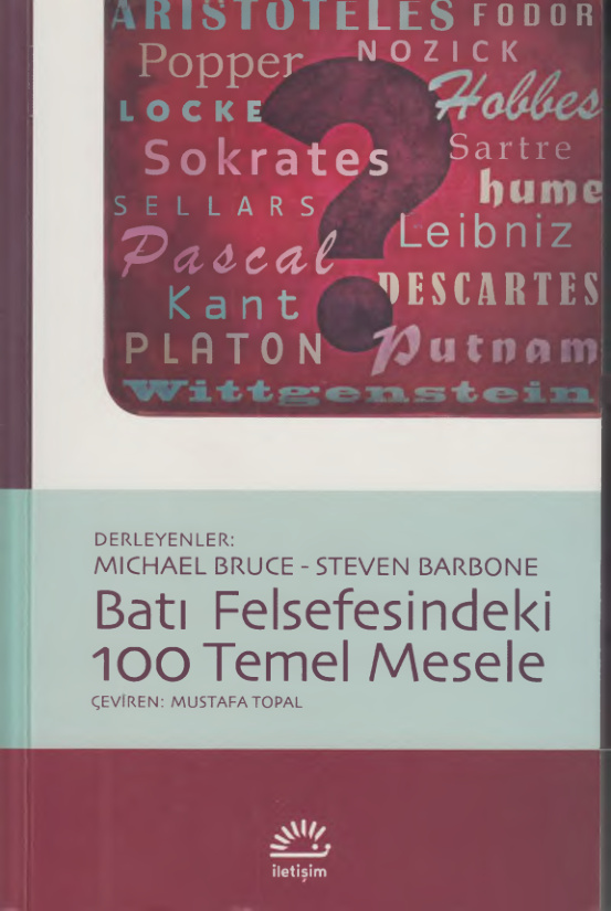 Batı Felsefesindeki 100 Temel Mesele PDF – Michael Bruce & Steven Barbone