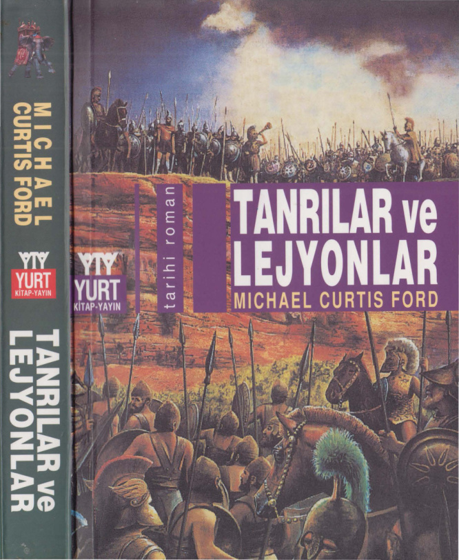Tanrılar ve Lejyonlar PDF – Michael Curtis Ford