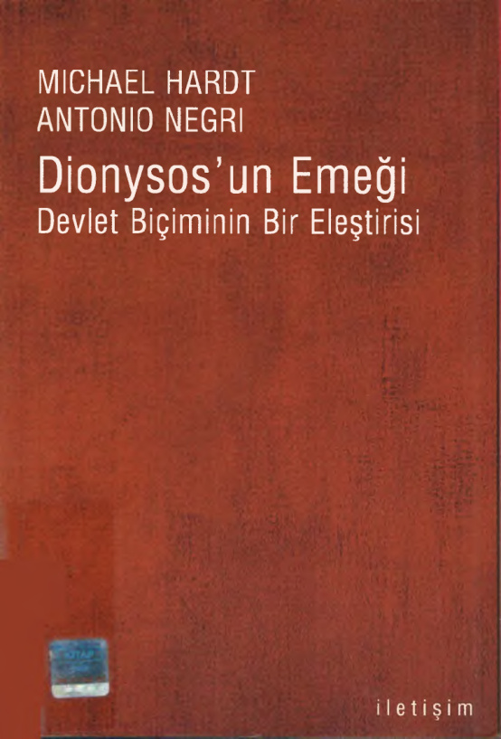 Dionysosun Emeği Devlet Biçiminin Bir Eleştirisi PDF – Michael Hardt & Antonio Negri