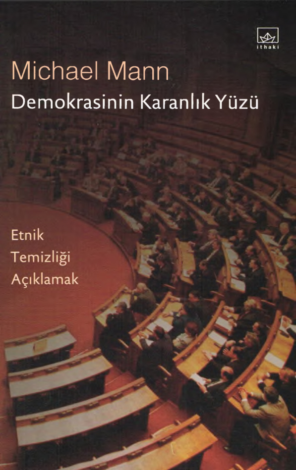 Demokrasinin Karanlık Yüzü Etnik Temizliği Açıklamak PDF – Michael Mann