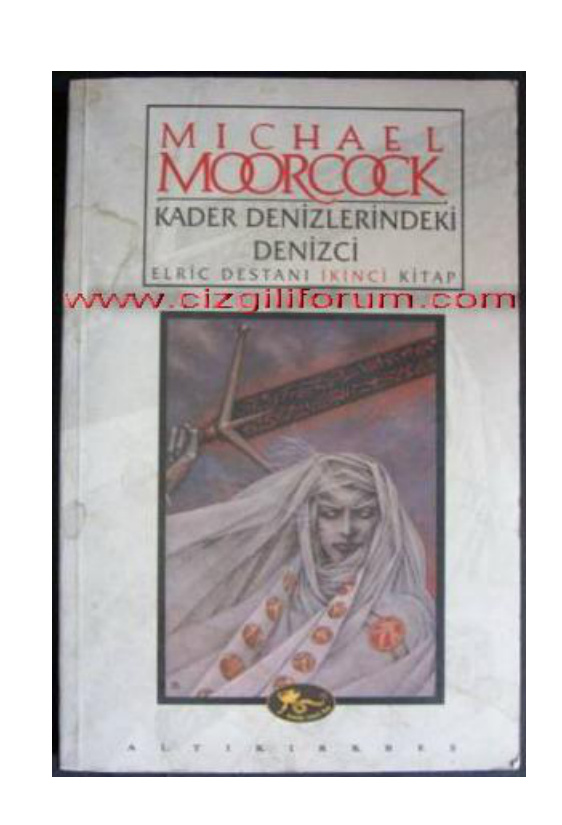 Elric Destanı 2- Kader Denizlerindeki Denizci PDF – Michael Moorcock