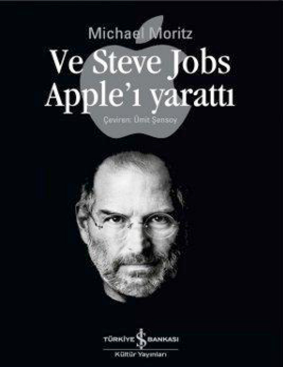 Ve Steve Jobs Apple’ı Yarattı PDF – Michael Moritz
