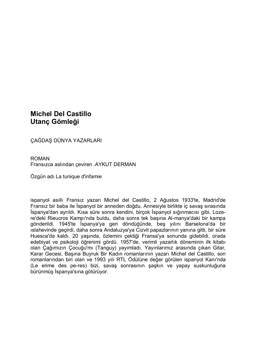 Michel Del Castillo Utanc Gomlegi Kitap Kapağı