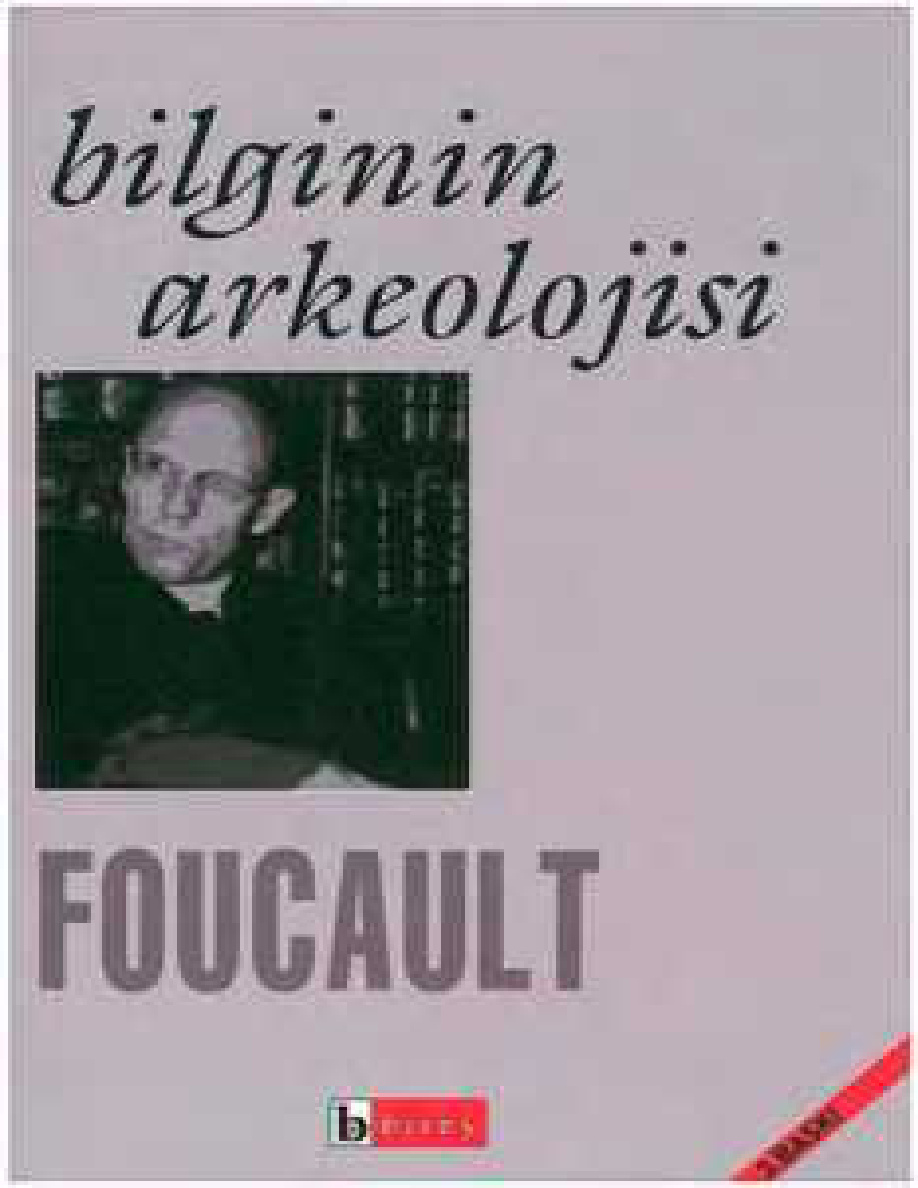 Bilginin Arkeolojisi PDF – Michel Foucault