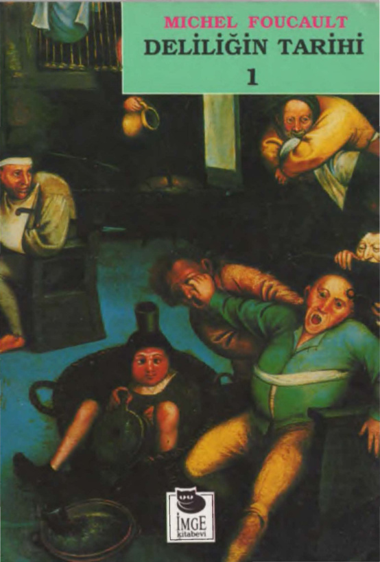 Deliliğin Tarihi 1 PDF – Michel Foucault