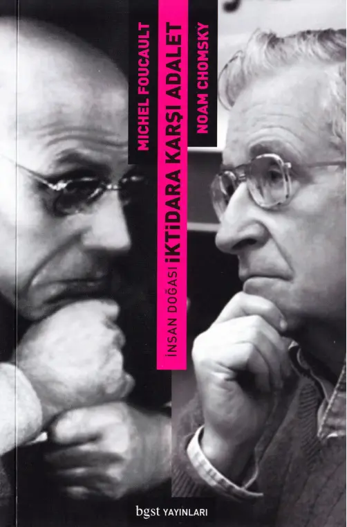 Michel Foucault İnsan Doğası İktidara Karşı Adalet PDF – Michel Foucault & Noam Chomsky