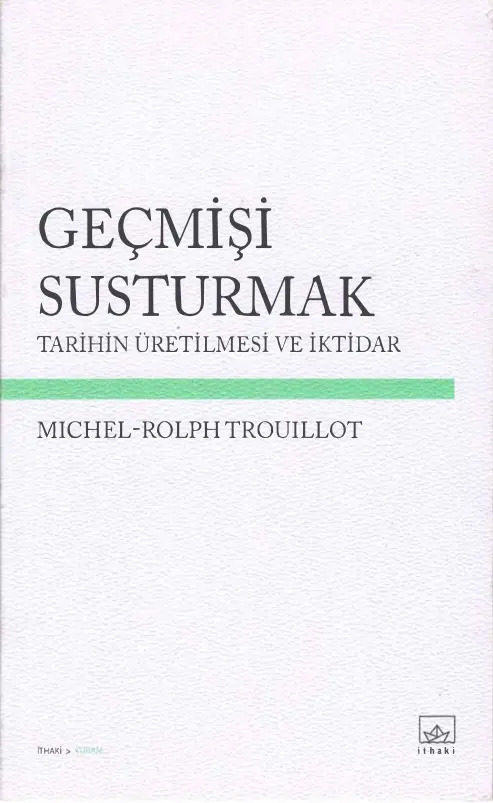 Geçmişi Susturmak PDF – Michel-Rolph Trouillot