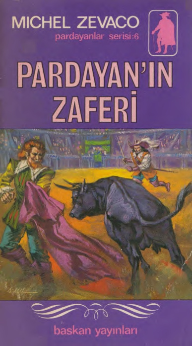 Michel Zevaco Cilt 06 Pardayan'ın Zaferi Başkan Yayınları Kitap Kapağı