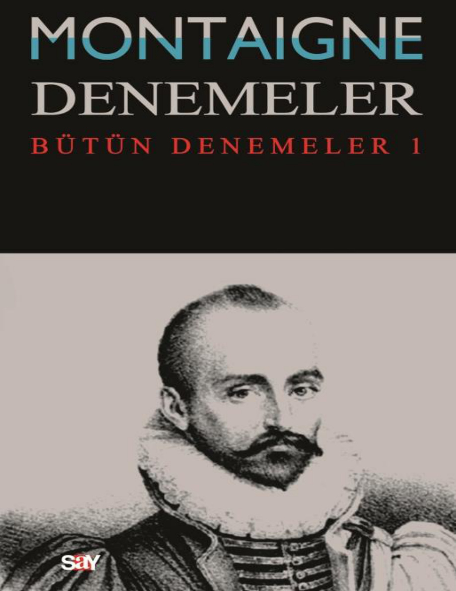 Michel de Montaigne – Denemeler 1 PDF – Michel de Montaigne