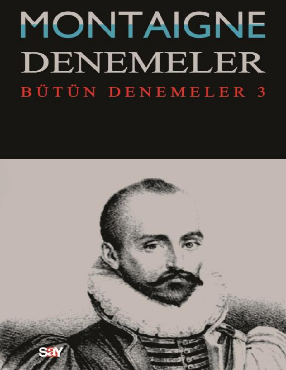 Michel de Montaigne – Denemeler 3 PDF – Michel de Montaigne
