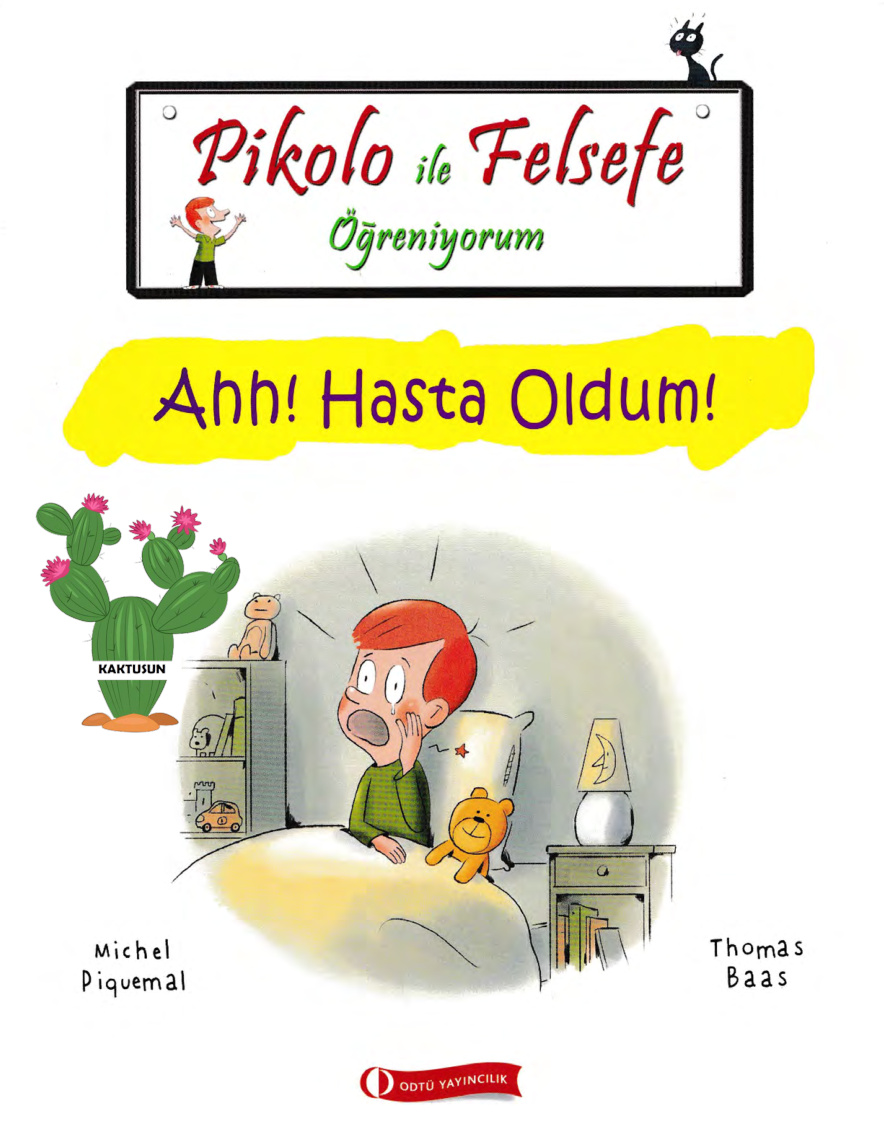 Pikolo ile Felsefe Öğreniyorum Ahh! PDF – Michel Piquemal & Thomas Baas