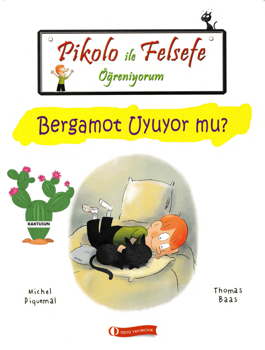 Pikolo ile Felsefe Öğreniyorum Bergamot PDF – Michel Piquemal & Thomas Baas