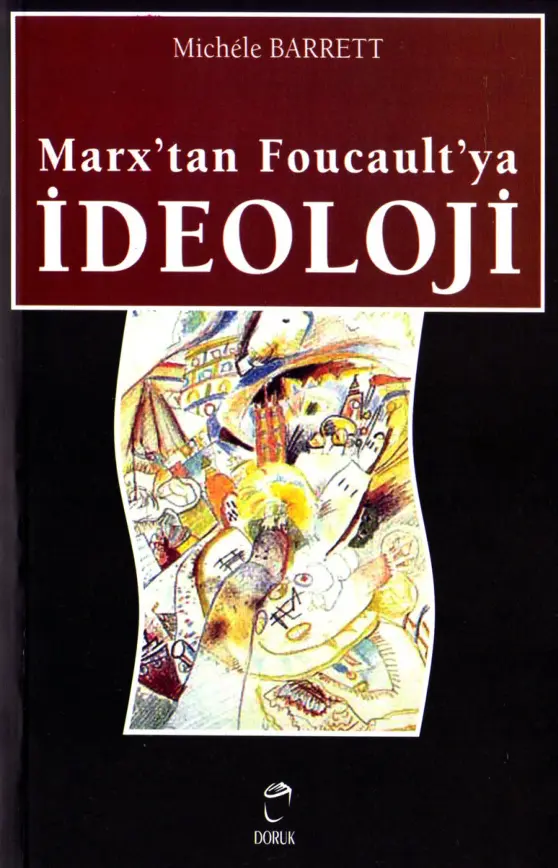 Marx’tan Foucault’ya İdeoloji PDF – Michele Barrett