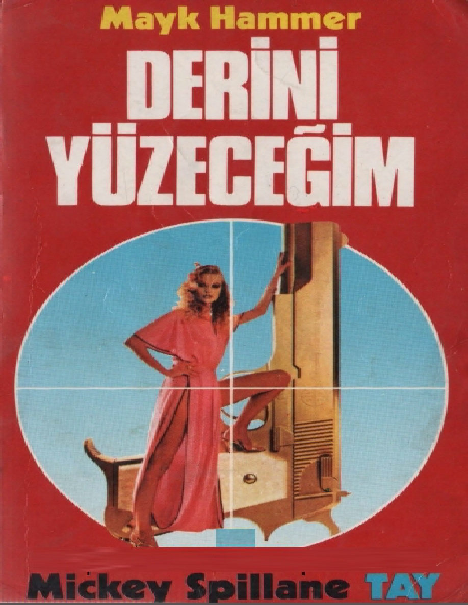 Derini Yüzeceğim PDF – Mickey Spillane